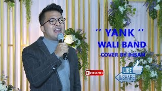 Yank  wali band cover by Ikhsan Tarore [upl. by Valentina]