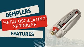 Gemplers Metal Oscillating Sprinkler Features [upl. by Terrena]