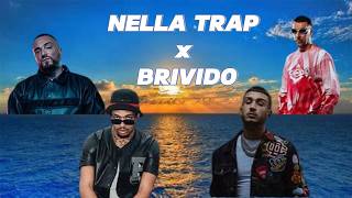 NELLA TRAP x BRIVIDO Mashup by Tommy 🔥💨 [upl. by Dambro]