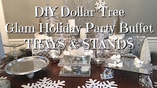 DIY Dollar Tree Glam New Years Buffet Trays amp Stands [upl. by Ocirrej]