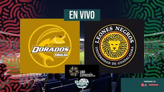 EN VIVO  DORADOS VS LEONES NEGROS  JORNADA  LIGA DE EXPANSIÓN  LA OCTAVA SPORTS [upl. by Shaine209]