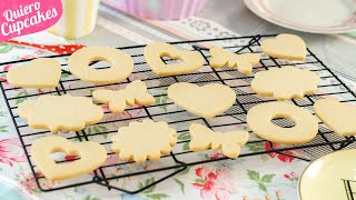 GALLETAS DE MANTEQUILLA PERFECTAS PARA COMERLAS SOLAS O DECORAR  RECETA FÁCIL  QUIERO CUPCAKES [upl. by Meredi800]