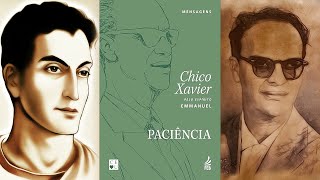 PACIÊNCIA Audiolivro Espírita Por Emmanuel e Chico Xavier [upl. by Atteuqram]