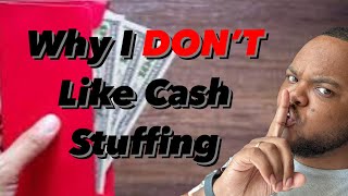 3 Reasons I Do NOT Use Cash Stuffing  Cash Stuffing Pros and Cons [upl. by Josi]