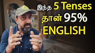 Secret of Tenses In EnglishThese 5 Tenses Are Used In 95 Of Speaking And Writing  Prof JT  Tamil [upl. by Odeen]