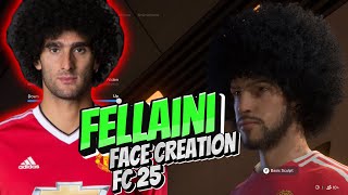 FC 25 Marouane Fellaini Face Creation [upl. by Lertnom922]