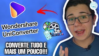 O MELHOR E MAIS COMPLETO CONVERSOR DE VÍDEO  Wondershare UniConverter  Tutorial [upl. by Eisse432]