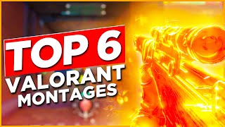 Top 6 Valorant Montages [upl. by Barn557]