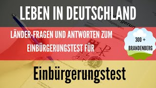 Brandenburg Länderfragen  300 Hauptfragen  Einbürgerungstest Fragen 2024  Leben Deutschland [upl. by Ennaoj]