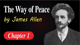 The Way of Peace  by James Allen  Chapter 1  Quotes Pin [upl. by Pietra]