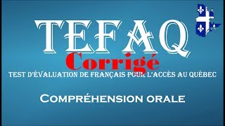 【TEFAQ blanc】 Compréhension orale corrigé [upl. by Nahtonoj]