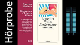 Benedict Wells  Becks letzter Sommer Hörprobe [upl. by Annaeed]