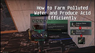 How to Farm Polluted Water and Produce Acid Efficiently  Once Human [upl. by Eben]