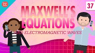 Maxwells Equations Crash Course Physics 37 [upl. by Odlaner934]