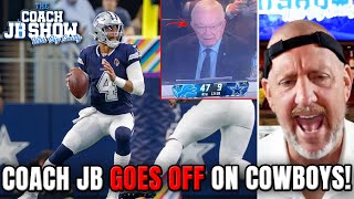 Coach JB GOES OFF On Dallas Cowboys [upl. by Eramal827]