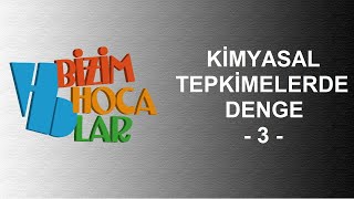 KİMYASAL TEPKİMELERDE DENGE 3  11 SINIF  AYT [upl. by Amoihc]