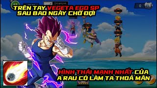 Siêu Rồng Thần Huyền Thoại  TRÊN TAY VEGETA EGO SAU BAO NGÀY CHỜ ĐỢI HÌNH THÁI MẠNH NHẤT CỦA A RAU [upl. by Ahsatsan]