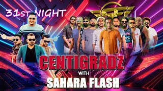 Centigradz With SAHARA FLASH SaharaFlashOfficial [upl. by Redwine]