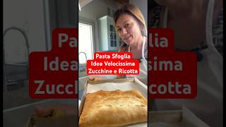 Pasta Sfoglia Idea Velocissima Zucchine e Ricotta short puffpastry [upl. by Kimberley]