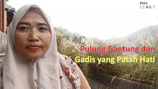 Pulung Gantung dan Gadis yang Patah Hati [upl. by Arliene]