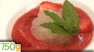 Soupe de fraises au granité de menthe  750g [upl. by Nal]