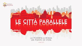 Presentazione del rapporto quotLe città parallele La povertà a Roma un punto di vistaquot [upl. by Tdnarb]