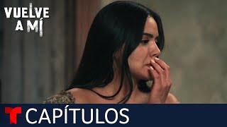 Vuelve a Mí  Capítulo 23 La esposa  Telemundo [upl. by Rebmat783]