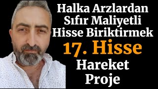 Halka Arzlardan Sıfır Maliyetli Hisse ekos Biriktirmek 17 Hisse hrket Hareket Proje Oldu [upl. by Enahsal97]