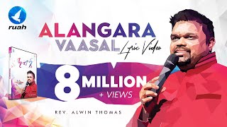 Alangara Vaasalale Official Lyrics Video by Pastor Alwin Thomas  Nandri 6 [upl. by Sidell]