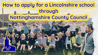 How To Apply For A Lincolnshire School When You Live In Nottinghamshire [upl. by Aihselef474]