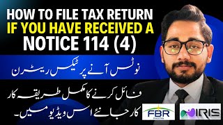 How to file tax return if you have received a notice  114 4 FBR notice reply  Iris 20  2024 [upl. by Sholeen867]