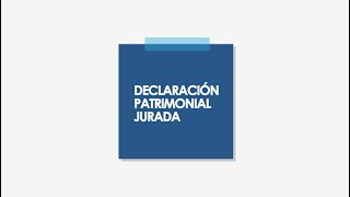 ¿Cómo realizar la declaración patrimonial jurada Tutorial [upl. by Giacamo]