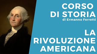 La rivoluzione americana [upl. by Freudberg]