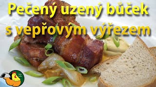 Pečený uzený bůček s vepřovým výřezem [upl. by Sokcin772]