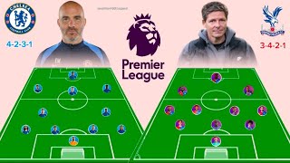 CHELSEA VS CRYSTAL PALACE PREDICTED LINE UP IN EPL 202425 4231 VS 3421 [upl. by Terraj]