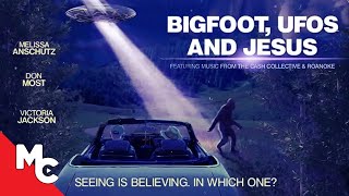 Bigfoot UFOs and Jesus  Full Heartfelt Movie  Melissa Anschutz [upl. by Harikahs]