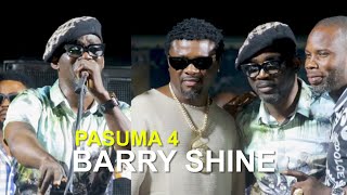 PASUMA 4 BARRY SHINE 2 [upl. by Annaehs]