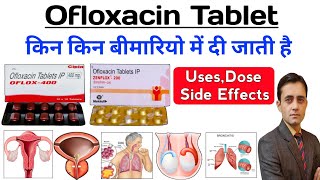 Ofloxacin tablet ip 200mg in hindi  Ofloxacin tablet uses dose side effects in hindi [upl. by Ajin751]