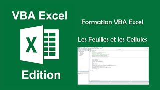 Formation VBA Excel  Les Feuilles et les Cellules [upl. by Tufts211]