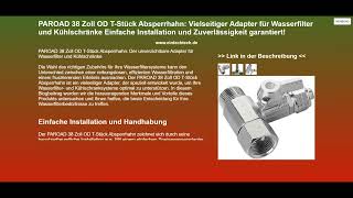 PAROAD 38 Zoll OD TStück Absperrhahn Vielseitiger Adapter für Wasserfilter und Kühlschränke [upl. by Iat]