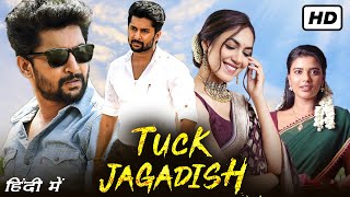 Tuck Jagadish Full Movie In Hindi Dubbed  Nani Ritu Varma Aishwarya Rajesh  HD Facts amp Review [upl. by Glover]