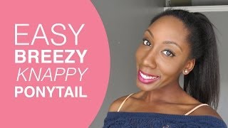 Knappy Hair Extensions Knatural Coarse Easy Breezy Pony Tail [upl. by Clea]