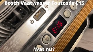 Bosch Vaatwasser Foutcode E15  Wat nu [upl. by Aura228]