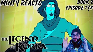 The Legend of Korra Book 2 Episode 7 amp 8 Reaction  Minty Reacts [upl. by Bernelle]