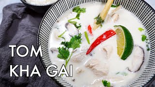 BEST EVER Tom Kha Gai  Thai Chicken Coconut Soup [upl. by Idalia556]