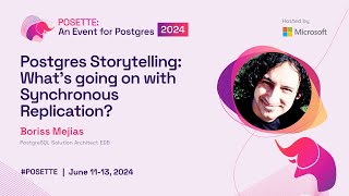 Postgres Storytelling Whats going on with Synchronous Replication  POSETTE 2024 [upl. by Yorgo272]