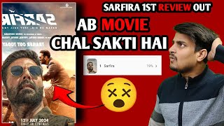 Sarfira Movie First Review  Sarfira Movie Shocking Buzz Increase  Sarfira Audience Movie Review [upl. by Uranie]