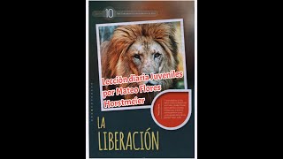 Lección 10 Juveniles 3 trimestre 2024 La liberación 392024 [upl. by Ahtar187]