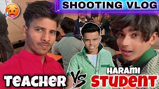 Shooting Vlog 😅 Teacher Vs Student Behind The Scenes  Amit Ka Vlog [upl. by Dworman979]