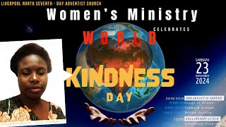 LIV NORTH CELEBRATES THE WORLD KINDNESS DAY  WOMEN’S MINISTRY  SABBATH 23 NOV 2024 [upl. by Anerual667]